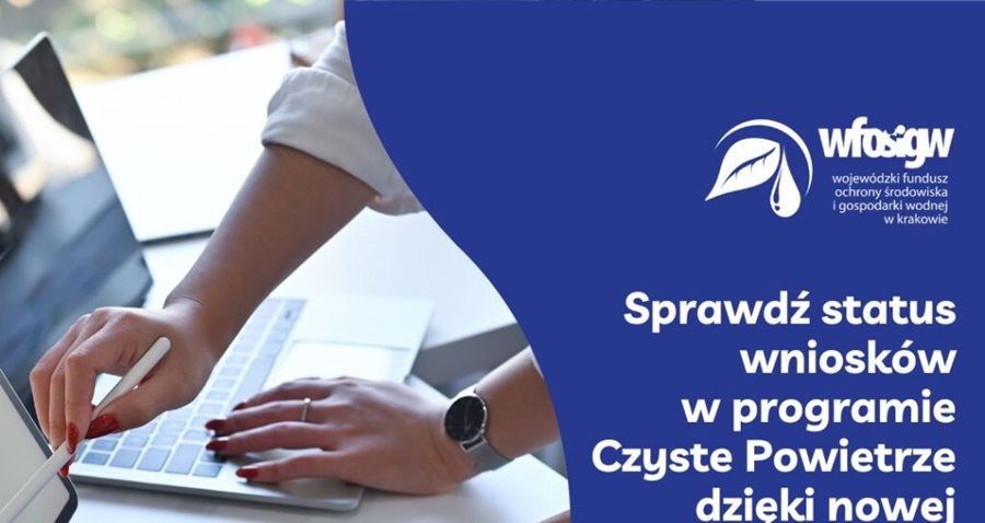 Sprawdź status swojego wniosku w programie ,,Czyste Powietrze''.