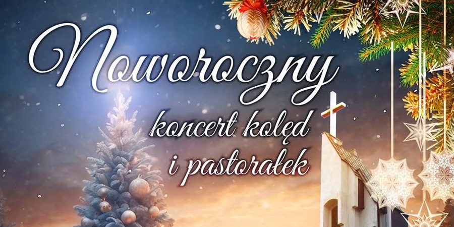 Noworoczny koncert kolęd i pastorałek
