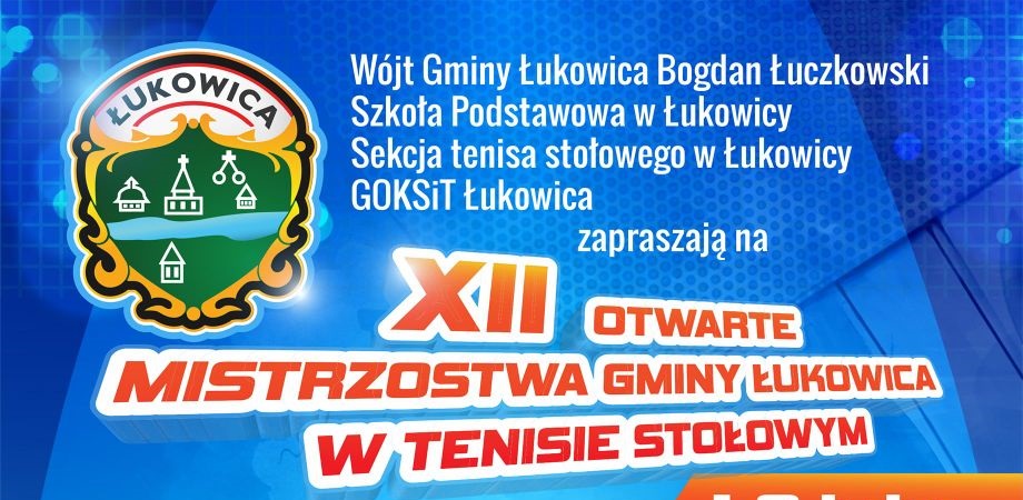 XII Otwarte Mistrzostwa Gminy Łukowica w Tenisie Stołowym