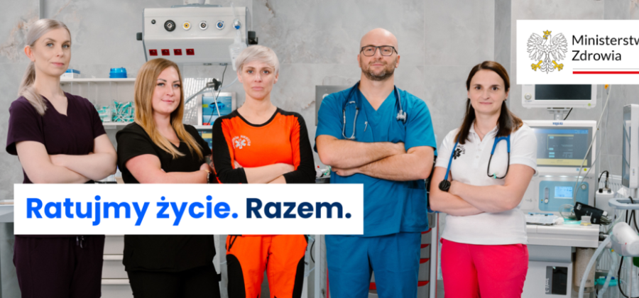 „Ratujmy życie. Razem” - apel o współpracę z pracownikami medycznymi
