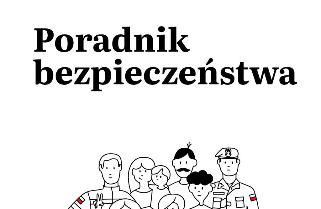 Poradnik bezpieczeństwa - Przeczytaj, przećwicz i zachowaj!
