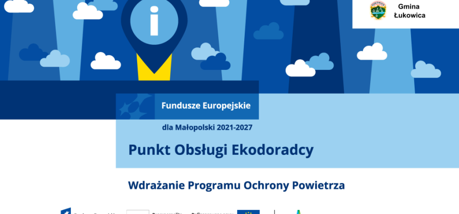 Informacja o funkcjonowaniu Punktów Konsultacyjnych – „Czyste Powietrze” oraz Punkt Obsługi Ekodoradcy